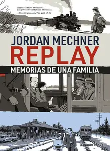 Replay. Memorias de una familia