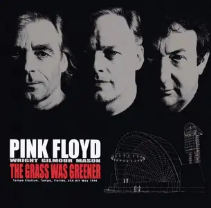 Pink Floyd - The Grass Was Greener (2006)
