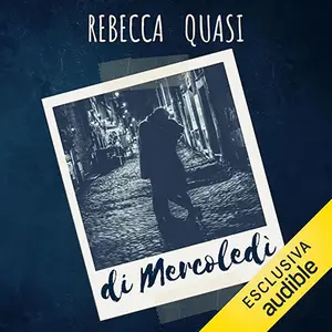 «Di mercoledì» by Rebecca Quasi