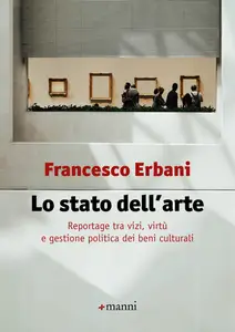 Lo stato dell'arte - Francesco Erbani