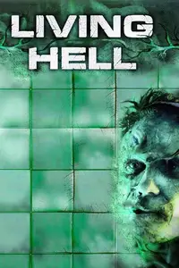Living Hell (2008) + Commentary