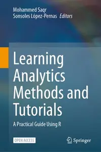 Learning Analytics Methods and Tutorials: A Practical Guide Using R (Repost)