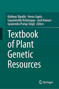 Textbook of Plant Genetic Resources