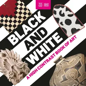 The Met Black and White: A High Contrast Book of Art (DK the Met)