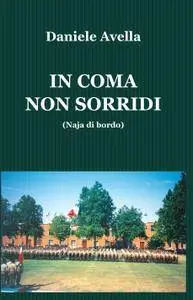IN COMA NON SORRIDI