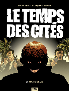 Le Temps des Cités - Tome 2 - Marbella