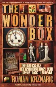 The Wonderbox: Curious Histories of How to Live (Repost)