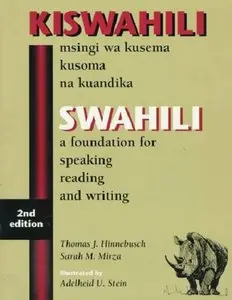 Swahili: A Foundation for Speaking, Reading and Writing