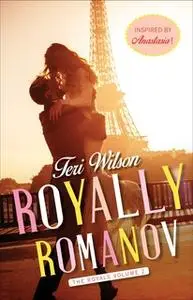 «Royally Romanov» by Teri Wilson