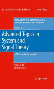 Advanced Topics in System and Signal Theory: A Mathematical Approach