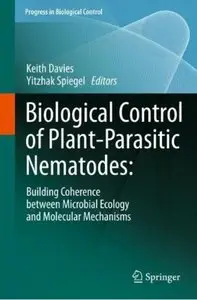 Biological Control of Plant-Parasitic Nematodes: Building Coherence between Microbial Ecology and Molecular Mechanisms