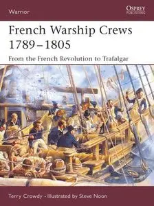 French Warship Crews 1789-1805 (repost)