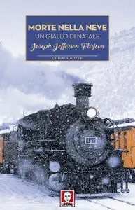 Jefferson Farjeon - Morte nella neve. Un giallo di Natale