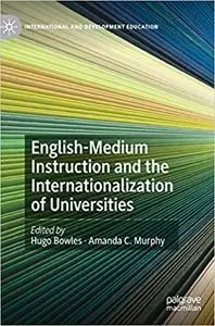 English-Medium Instruction and the Internationalization of Universities