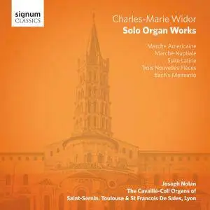 Joseph Nolan - Charles-Marie Widor: Solo Organ Works (2017) [Official Digital Download 24/96]