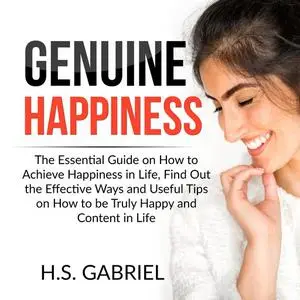 «Genuine Happiness» by H.S. Gabriel