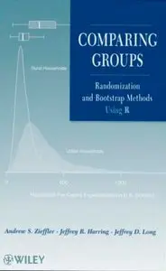 Comparing Groups: Randomization and Bootstrap Methods Using R