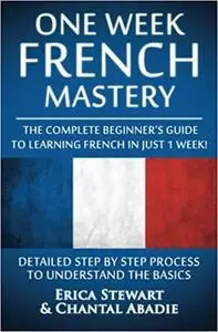 French: One Week French Mastery [Repost]