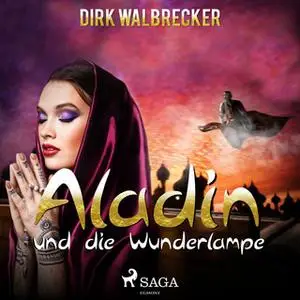 «Aladin und die Wunderlampe» by Dirk Walbrecker