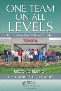 One Team on All Levels: Stories from Toyota Team Members, Second Edition