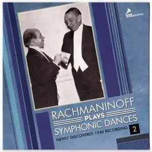 Sergei Rachmaninoff - Rachmaninoff Plays Symphonic Dances: Newly Discovered 1940 Recording (2018) {3CD Set Marston 53022-2}