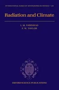 Radiation and Climate, I.M.Vardavas, F.W.Taylor