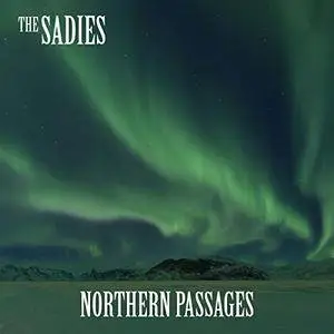 The Sadies - Northern Passages (2017)