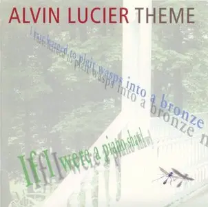 Alvin Lucier - Theme (1999)