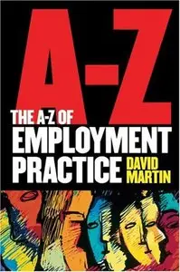 The A-Z of Employment Practice (repost)
