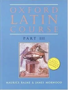 Oxford Latin Course: Part III, 2nd edition (Repost)