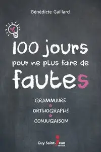 100 jours pour ne plus faire de fautes