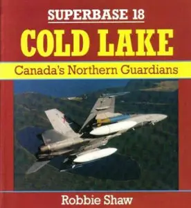 Osprey - Superbase 18 - Cold Lake: Canada's Northern Guardians