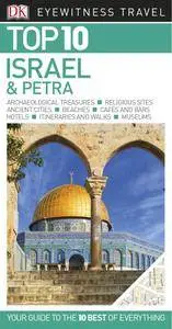 Top 10 Israel and Petra (Eyewitness Top 10 Travel Guide), 2nd Edition