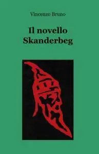 Il novello Skanderbeg