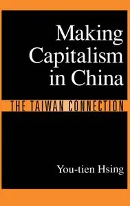 Making Capitalism in China: The Taiwan Connection (repost)