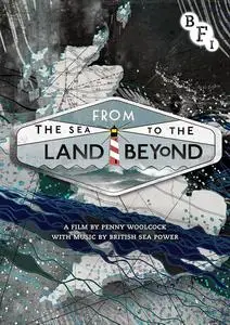 From the Sea to the Land Beyond (2012)