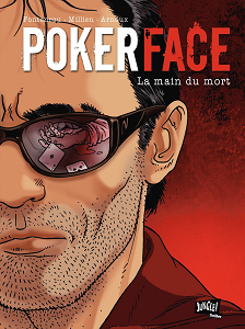 Poker Face - Tome 2 - La Main du Mort