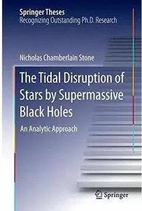 The Tidal Disruption of Stars by Supermassive Black Holes: An Analytic Approach [Repost]