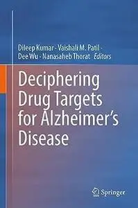 Deciphering Drug Targets for Alzheimer’s Disease