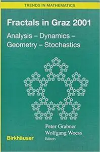 Fractals in Graz 2001: Analysis ― Dynamics ― Geometry ― Stochastics (Repost)