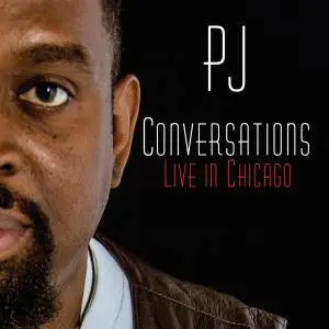 Pennal Johnson - Conversations: Live In Chicago (2016)