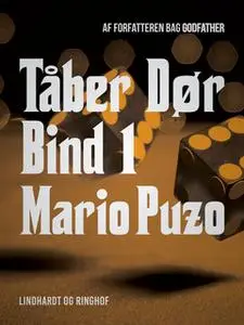 «Tåber dør bind 1» by Mario Puzo