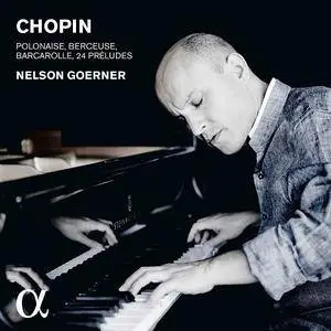 Goerner - Chopin: 24 Preludes; Barcarolle; Polonaise; Berceuse (2016)