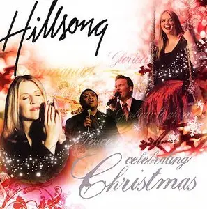 Hillsong Music Australia - Celebrating Christmas (2005)