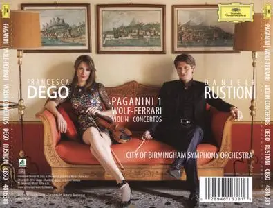 Francesca Dego, City of Birmingham Symphony Orchestra, Daniele Rustioni - Paganini, Wolf-Ferrari: Violin Concertos (2017)