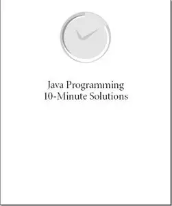 Mark Watson: Java Programming 10-Minute Solutions