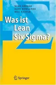 Was ist Lean Six Sigma? [Repost]