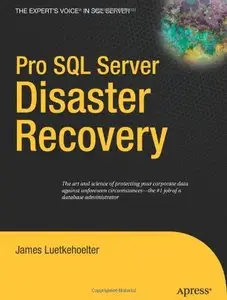 Pro SQL Server Disaster Recovery (Repost)