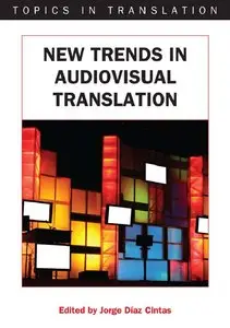 New Trends in Audiovisual Translation
