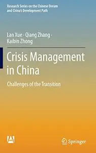 Crisis Management in China: Challenges of the Transition